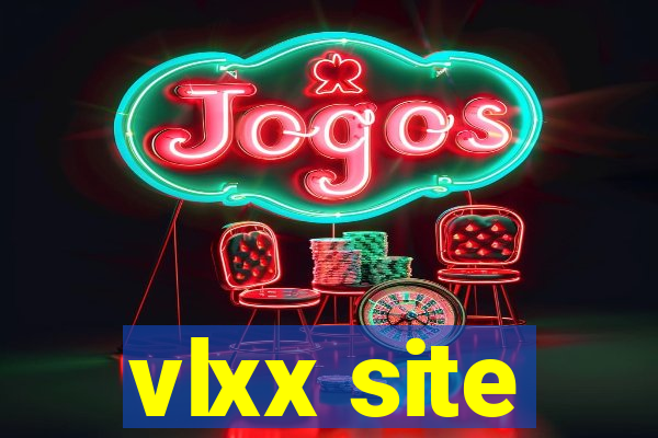 vlxx site